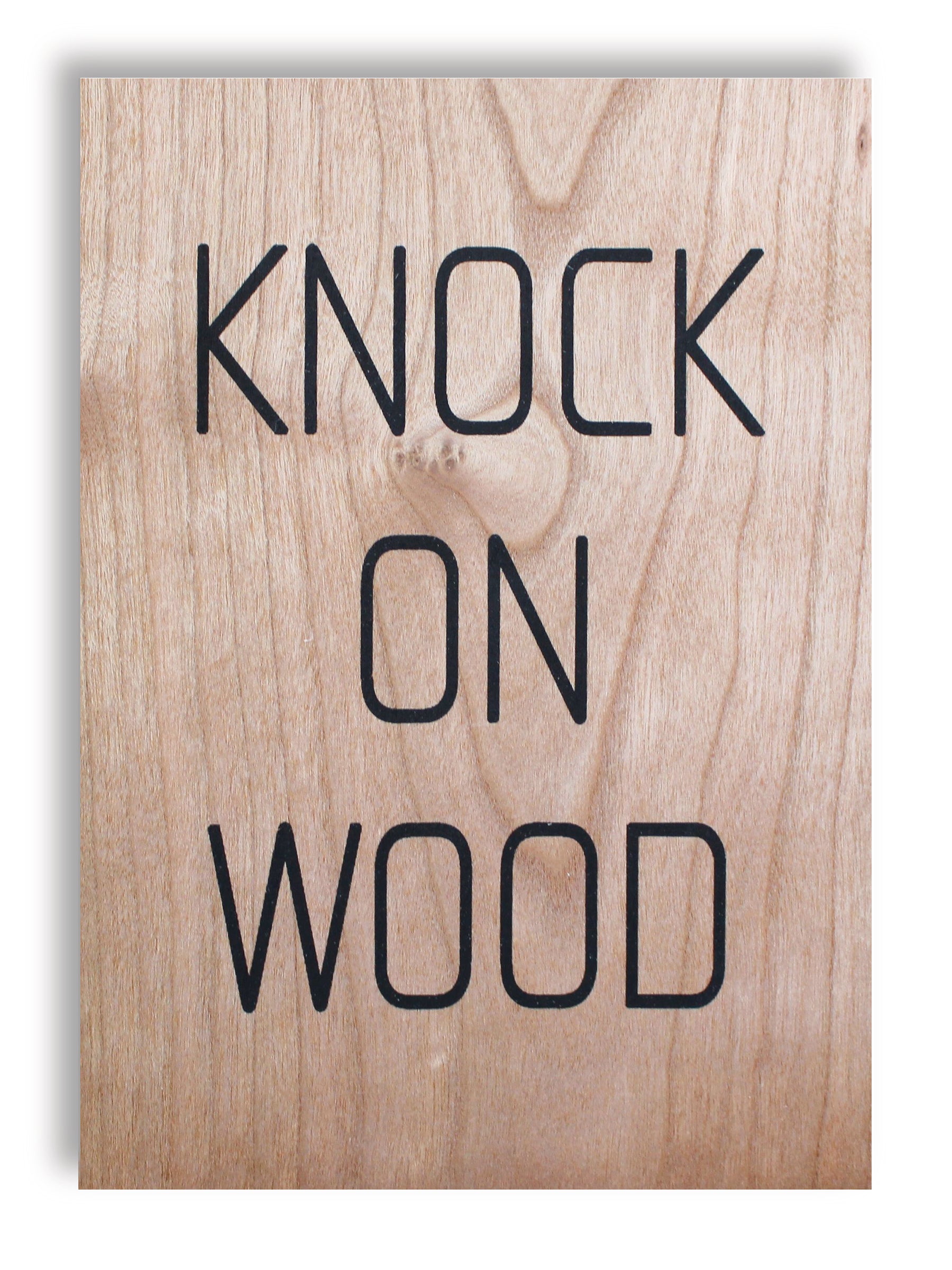 Knock on Wood – UNIK Printshop